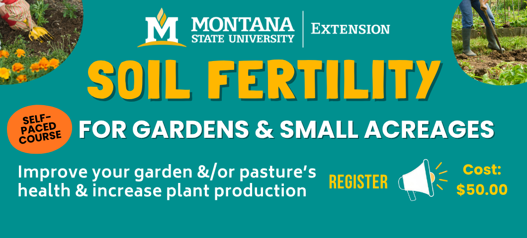 Soil Fertility Course for Home Gardeners and Small Acreage Owners 